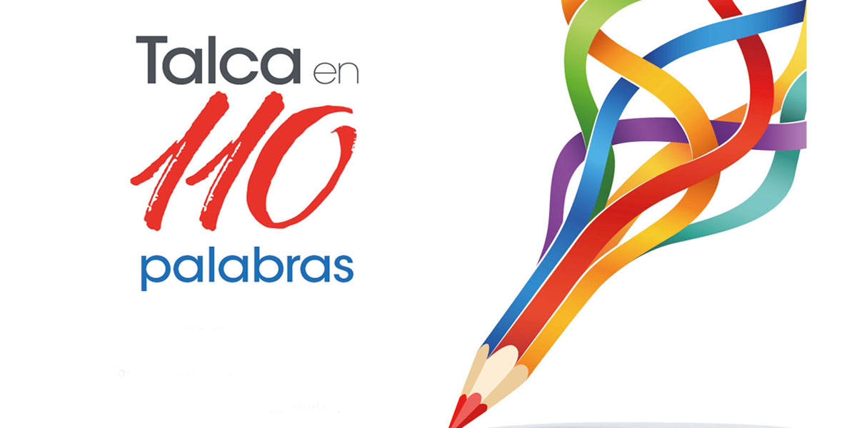 Participa en el concurso “Talca en 110 palabras”