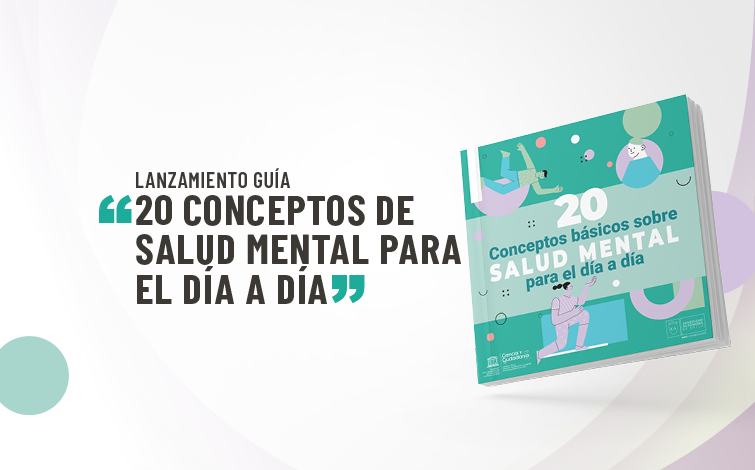 Centro de Comunicación de las Ciencias lanza guía ilustrada sobre conceptos de salud mental
