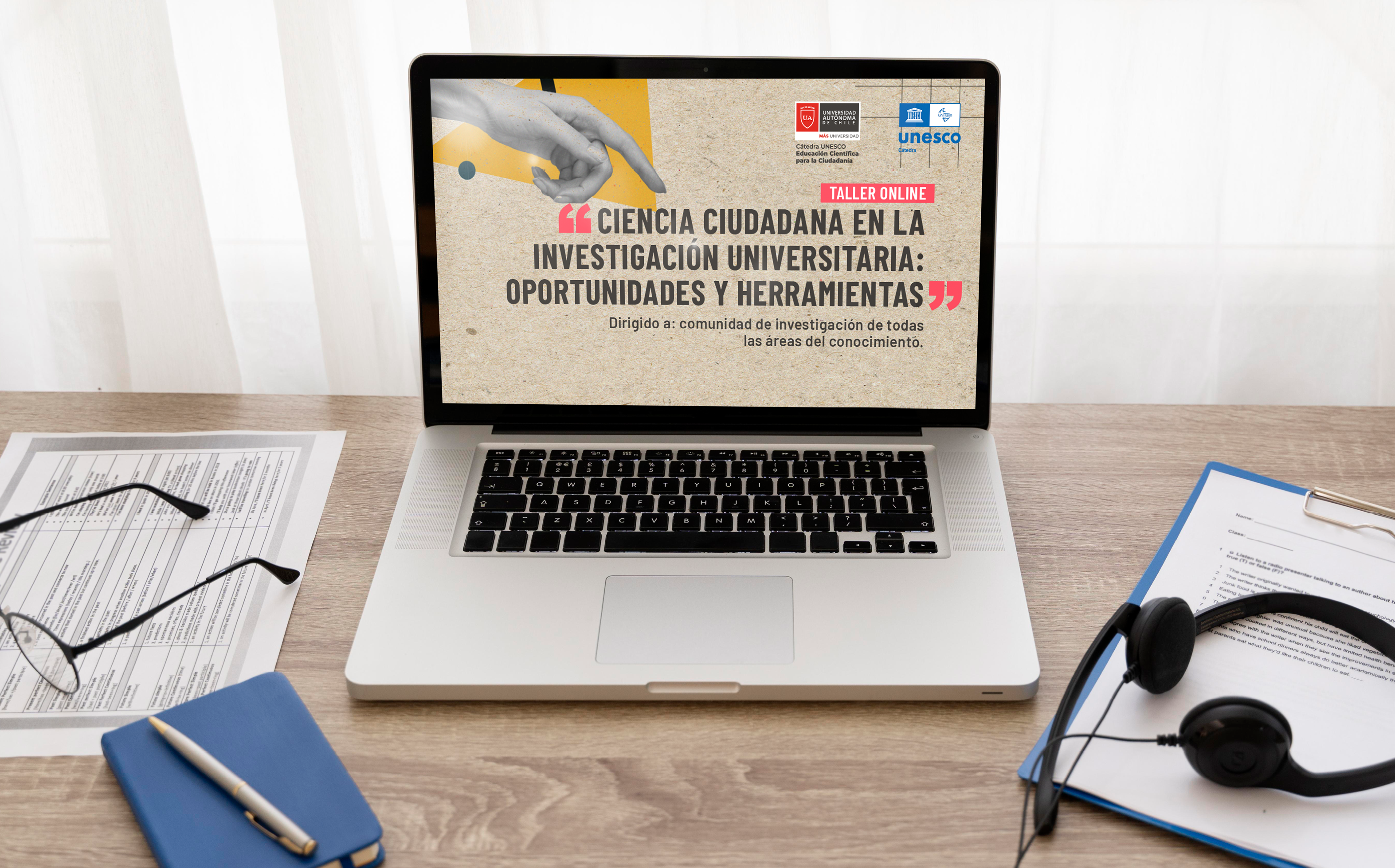 Cátedra UNESCO de la U. Autónoma realizó con éxito taller de ciencia ciudadana para investigadores