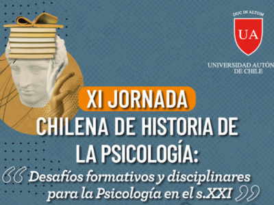 U. Autónoma será sede de la XI Jornada Chilena de Historia de la Psicología 2026