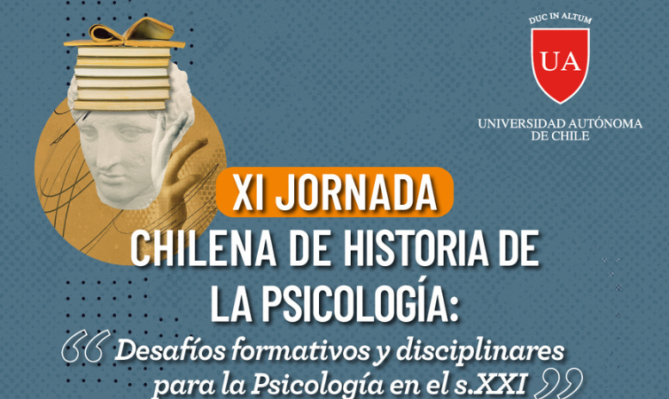 U. Autónoma será sede de la XI Jornada Chilena de Historia de la Psicología 2026