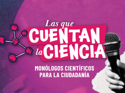 Evento “Las que cuentan la ciencia” da a conocer su programa y sistema de distribución de entradas